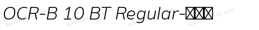 OCR-B 10 BT Regular字体转换